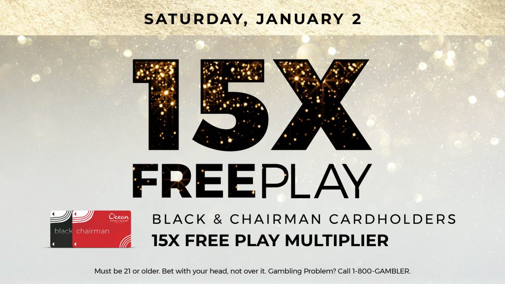 Ocean Casino Resort 15x free play