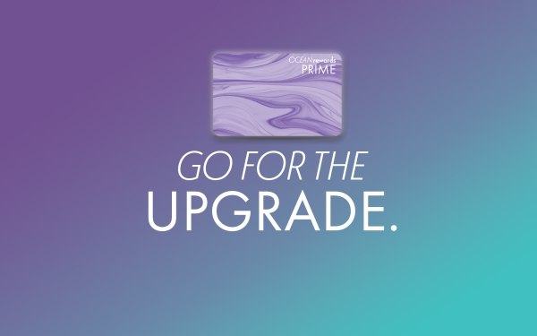 Ocean Rewards Prime Upgrade