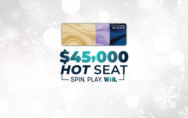 45,000 hot seat ocean casino resort